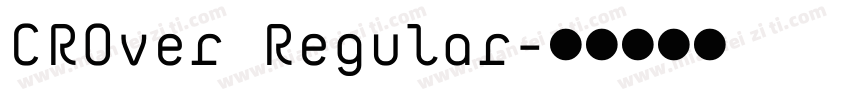 CROver Regular字体转换